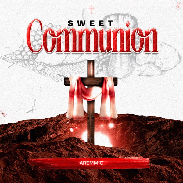 Aremmic Sweet Communion