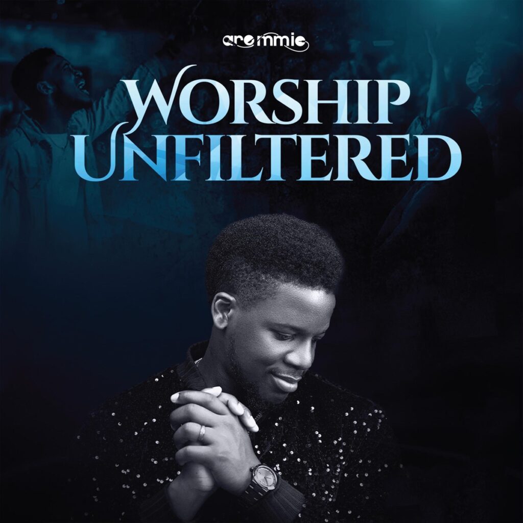 Aremmic Worship Unfiltered